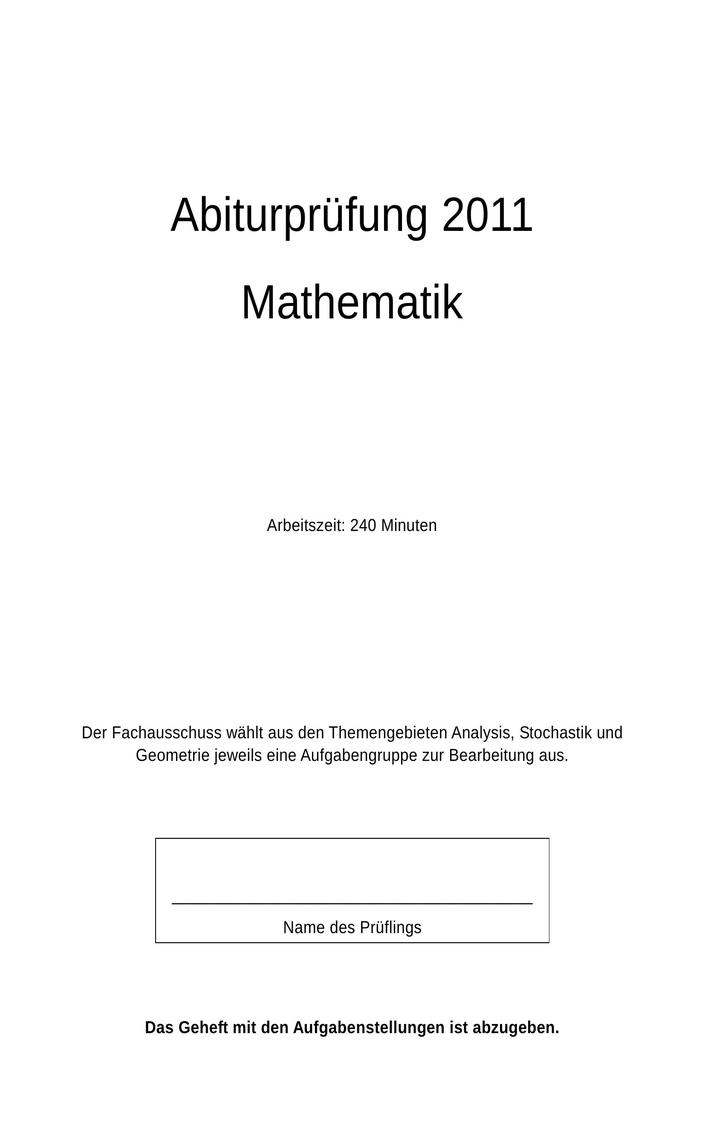 Abi Mathe Prüfung 2011 Bayern